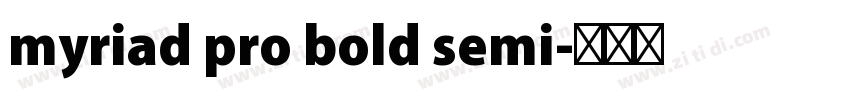 myriad pro bold semi字体转换